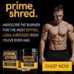 Best Fat Burners for Men-Try PRIMESHRED