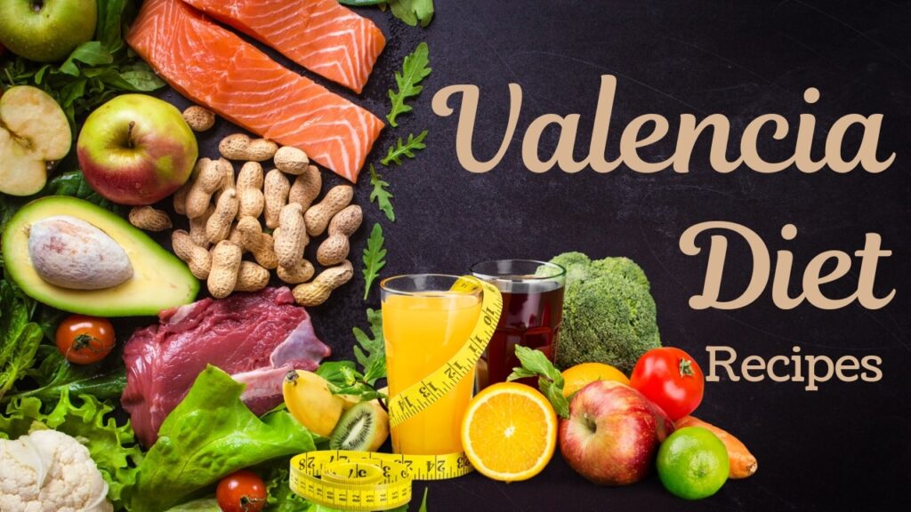 Valencia diet recipes